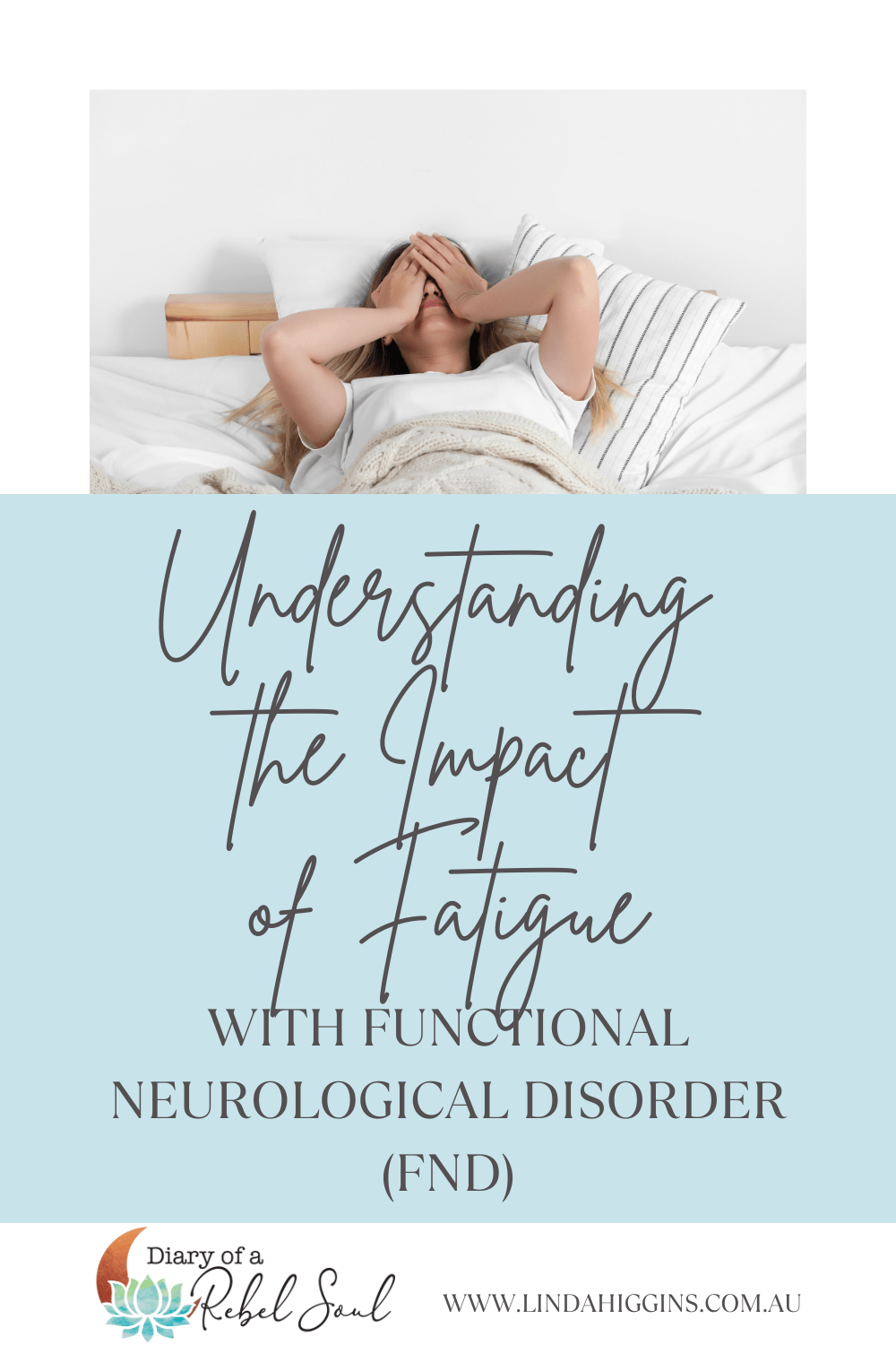 Understanding the Impact of Fatigue with Functional Neurological Disorder FND