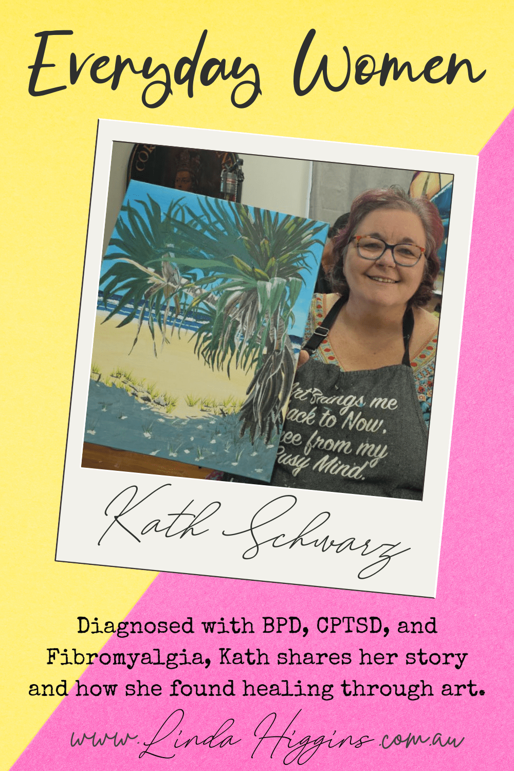 Everyday Women: Kath’s&nbsp;Story