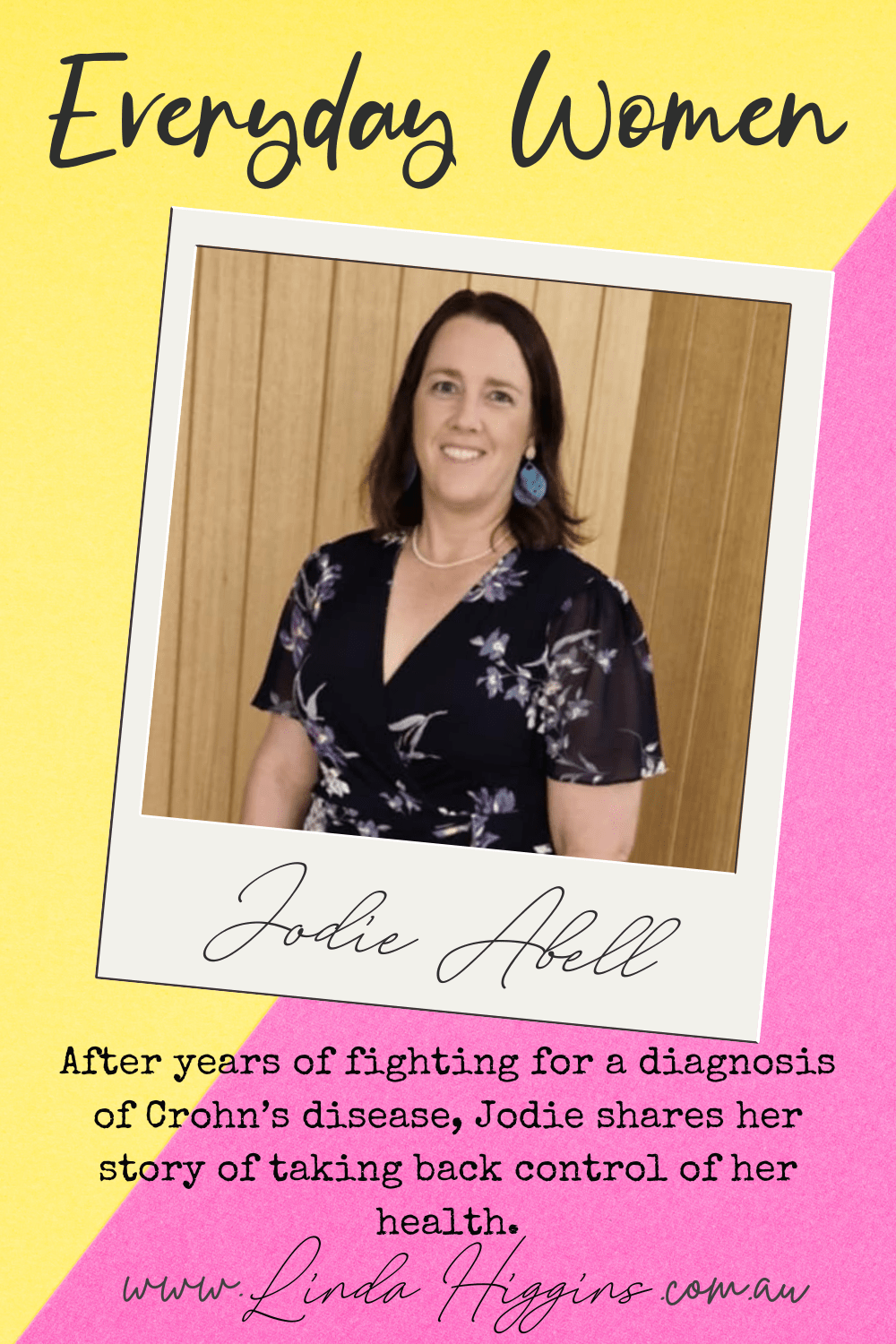 Everyday Women: Jodie’s&nbsp;Story