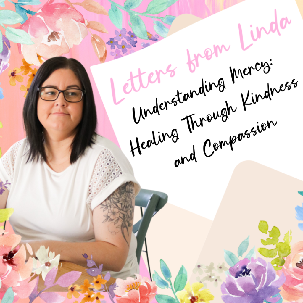 Understanding Mercy: Healing Through Kindness and&nbsp;Compassion